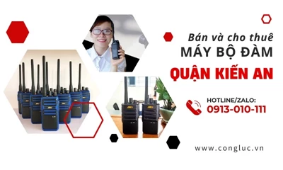 Bán Và Cho Thuê Máy Bộ Đàm Cầm Tay Giá Tốt Nhất Tại Kiến An,Hải Phòng